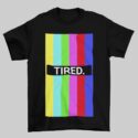 Muški T-shirt Tired
